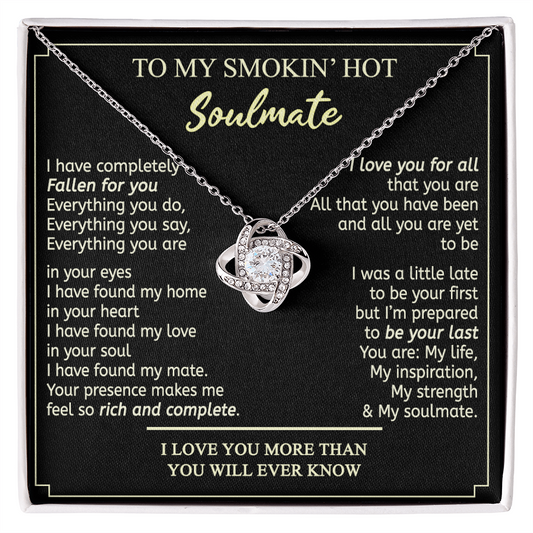Soulmate Gift Necklace - To My Smokin Hot Soulmate Necklace From Husband, Boyfriend, My Soulmate Gift Necklace, Soul Mates Jewelry to My Soulmate Love Knot Pendant, Jewelry Gift For Women, Soulmate