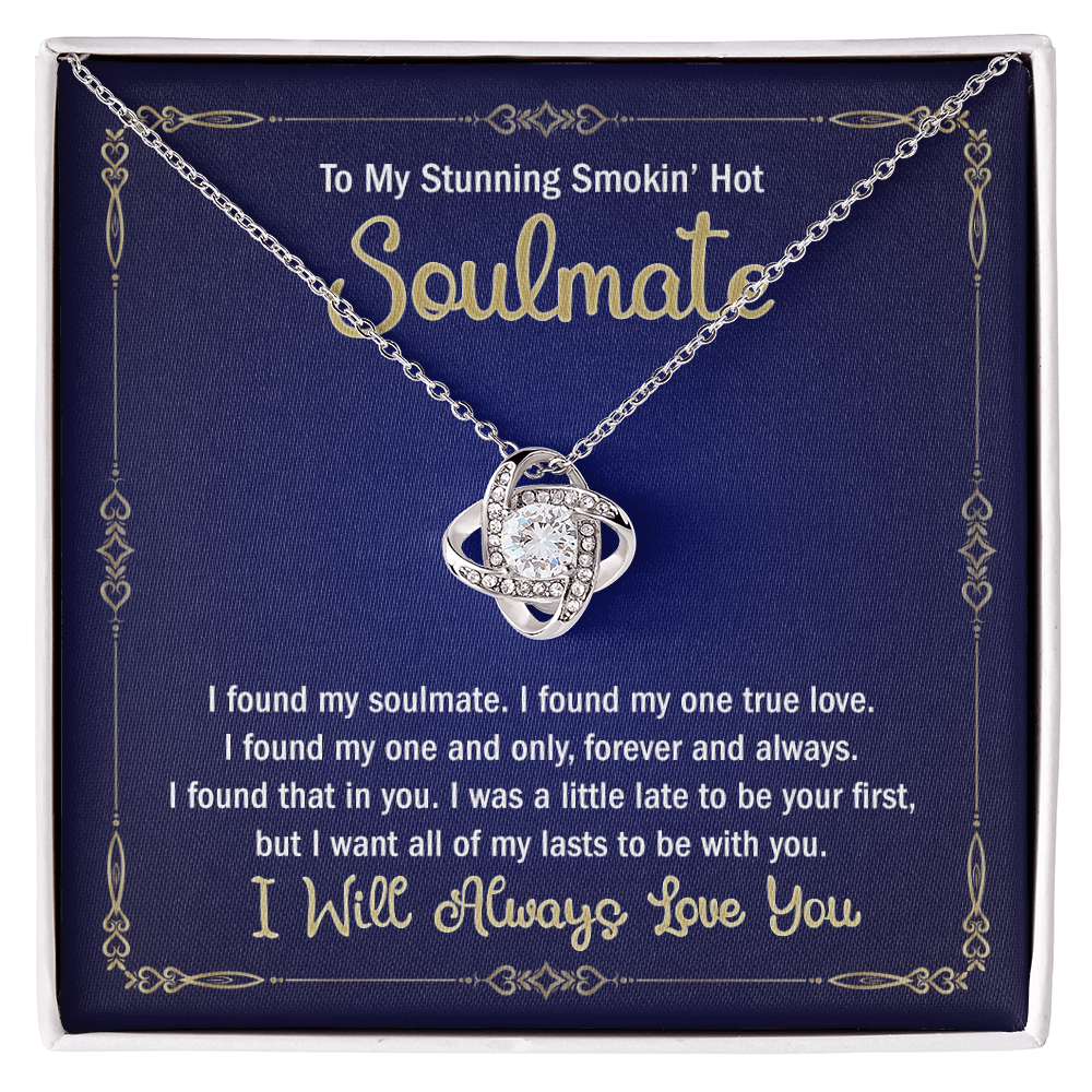 To My Stunning Smokin' Hot Soulmate Necklace From Husband, Boyfriend Gift For Girlfriend Fiancee Soulmate Gift Smokin' Hot Necklace for Her Romantic, Girlfriend Gifts Necklace Includes Message