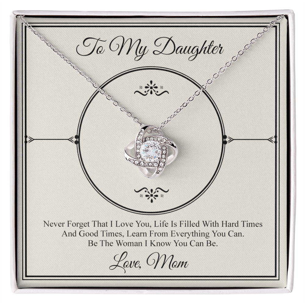To My Daughter Love Knot Necklace From Mom, Daughter Gift Necklace, Mother And Daughter Love Knot Jewelry Pendant For Daughter From Mother To Daughter Jewelry Gift For Girls, Never Forget Necklace