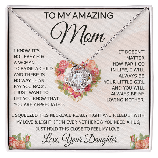 To My Amazing Mom Necklace From Daughter, Love Knot Necklace Gift For Mom, Mother Daughter Gift Necklace On Birthday Christmas Mothers Day, Jewelry Gift For Women With Message Card And Box For Her
