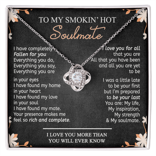 To My Smokin Hot Soulmate Necklace From Husband, Boyfriend, Gift Necklace for Smokin Hot Soulmate, Love Knot Necklace for Girlfriend, Future Wife Gift Necklace Jewelry For Wife 14k White Gold