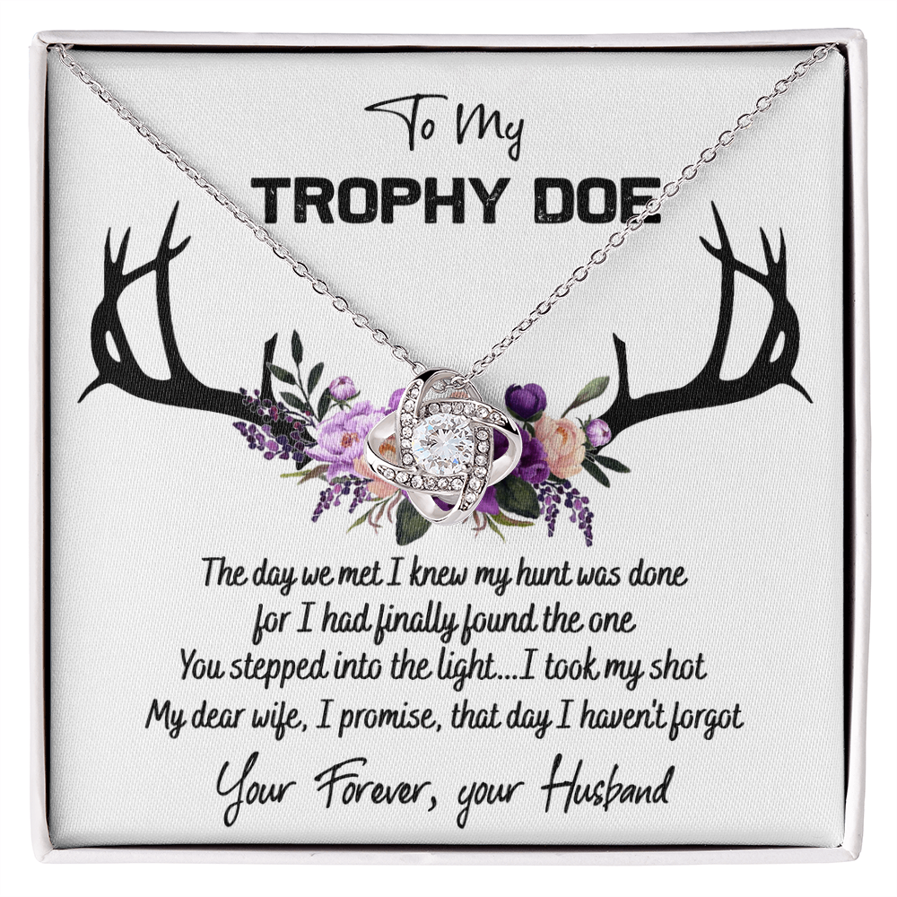 To My Trophy Doe Necklace From Husband, Man, Trophy Doe Gift Necklace For Wife On Wedding Anniversary for Wife Girlfriend Soulmate Necklace for Wife, Love Knot Pendant Trophy Doe Gift Necklace