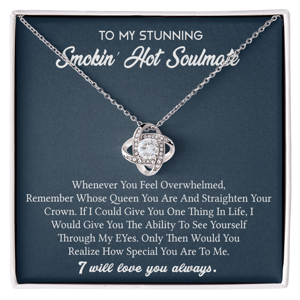 To My Stunning Smokin' Hot Soulmate Necklace, Soulmate Gift Necklace From Husband, Soulmate Gift Jewelry, Girlfriend Gift from Boyfriend, Husband to wife, Future Wife Gift Love Knot Necklace
