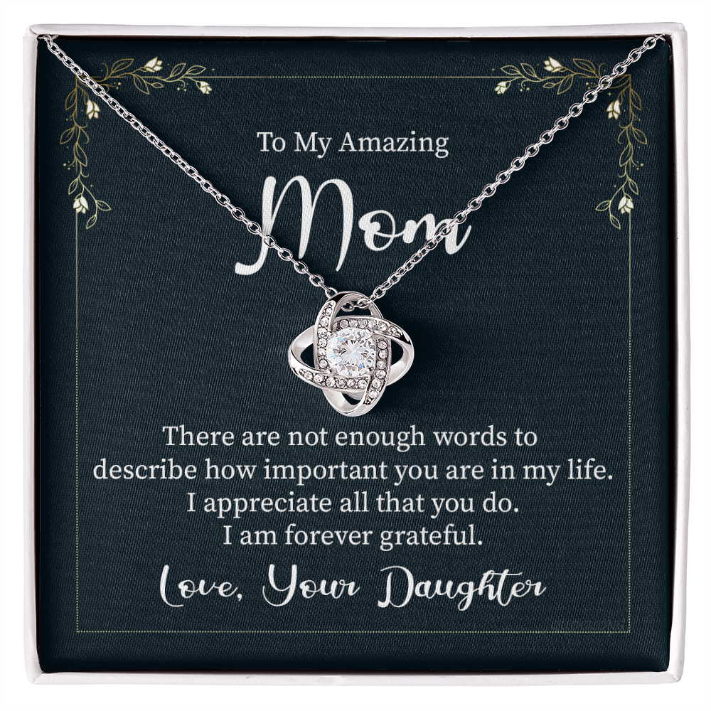 To My Amaing Mom Necklace From Daughter, Mother And Daughter Necklace Gift For Her, Amazing Mom Gift Necklace On Mother's Day, Birthday Gift Anniversary, Love Your Daughter Love Knot Necklace