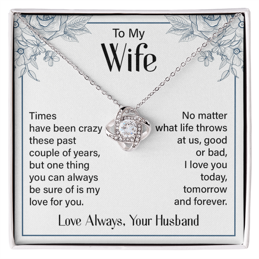 Love Always Your Husband Necklace, To My Wife Necklace From Husband, Future Wife Love Knot Necklace, Jewelry Gift For Women, Badass Wife My Love For You Gift Necklace Soulmate Gift Love Knot Pendant