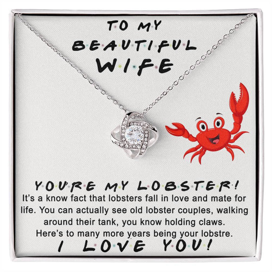 Wife Gift Necklace, To My Beautiful Wife Necklace From Husband, You're My Lobster Wife Love Knot Necklace From Husband, Jewelry Gift For Women, Badass Wife Gift Necklace, Soulmate Gift Necklace