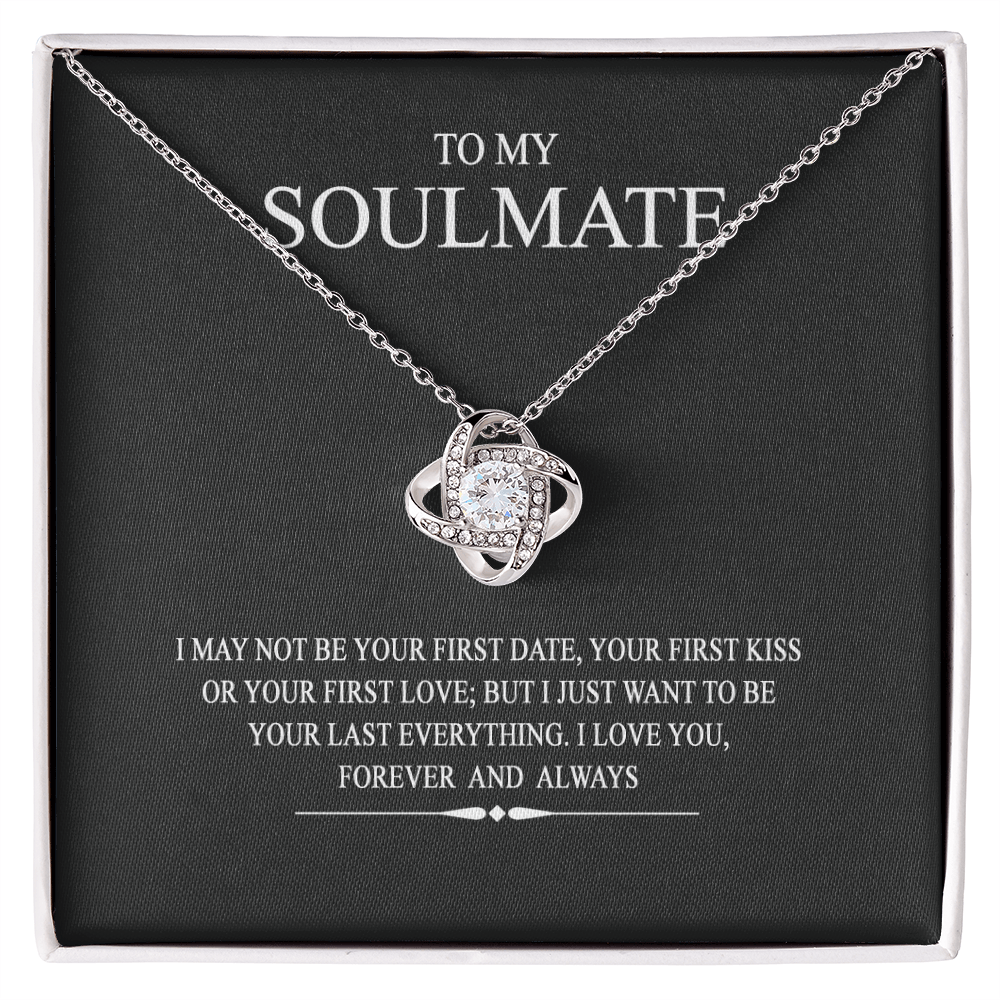 To My Soulmate Love Knot Necklace From Husband To Wife, Girlfriend, Soulmate Gift Love Knot Pendant On Valentines Day Christmas Necklace for Her Romantic Last Everything Jewelry Gift For Women