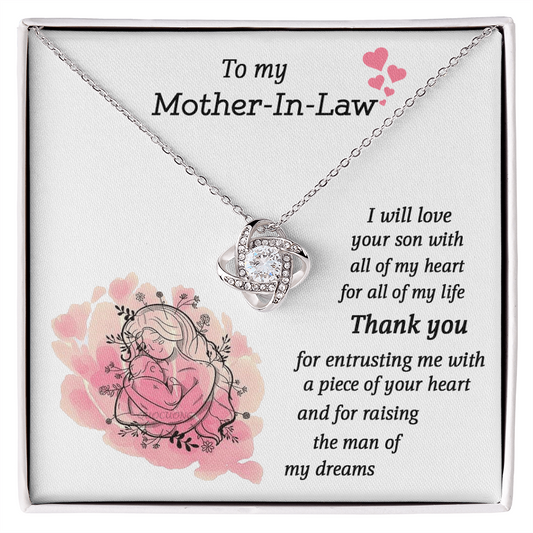 To My Mother-In-Law I Will Love Your Son With All My Hear