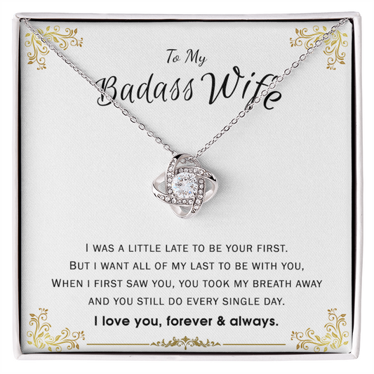 To My Badass Wife Necklace Love Knot Necklace From Husband, Jewelry Gift for Women, Her On Valentines Day, Badass Wife Gift Necklace, Husband To Wife Love Knot Pendant, Love Knot To Wife I Love You