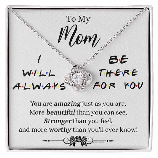 To My Mom Necklace, Mother Daughter Gift Necklace, To My Mom Love Knot Necklace, I Will Always Necklace Gift For Mom, Mothers Day Necklace Gift From Daughter Or Son, Jewelry Message Card Gift Box