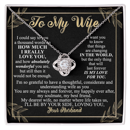 Wife Necklace Gift From Husband To My Wife Love Knot Pendant Valentines Day Anniversary Jewelry with Message Card and Gift Box Gift for Wife, Jewelry Gift For Women, Necklace Gift Set for Wife
