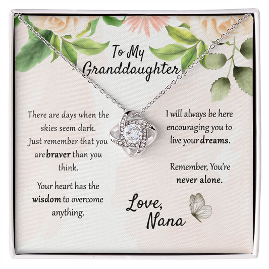 To My Granddaughter Love Knot Necklace From Nana, Grandma, Jewelry Gift For Granddaughter, Nana And Granddaughter Jewelry Gift On Birthday, Xmas, Graduation Gift You're Never Alone Necklace