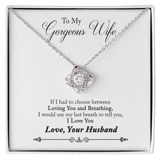 Gorgeous Wife Necklace, To My Gorgeous Wife Necklace From Husband Wife Love Knot Necklace Jewelry Gift For Women Badass Wife Gift Necklace Gorgeous Wife Gift Necklace Soulmate Gift Love Knot Pendant