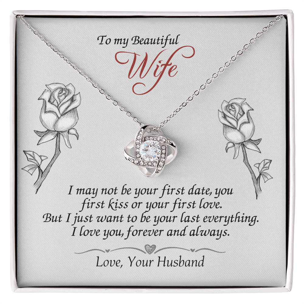 To My Beautiful Wife Gift Necklace, Last Everything Necklace Gift For Wife, To My Beautiful Wife Love Knot Necklace from Husband To Wife Love Knot Pendant, Jewelry Gift For Women, Soulmate Necklace
