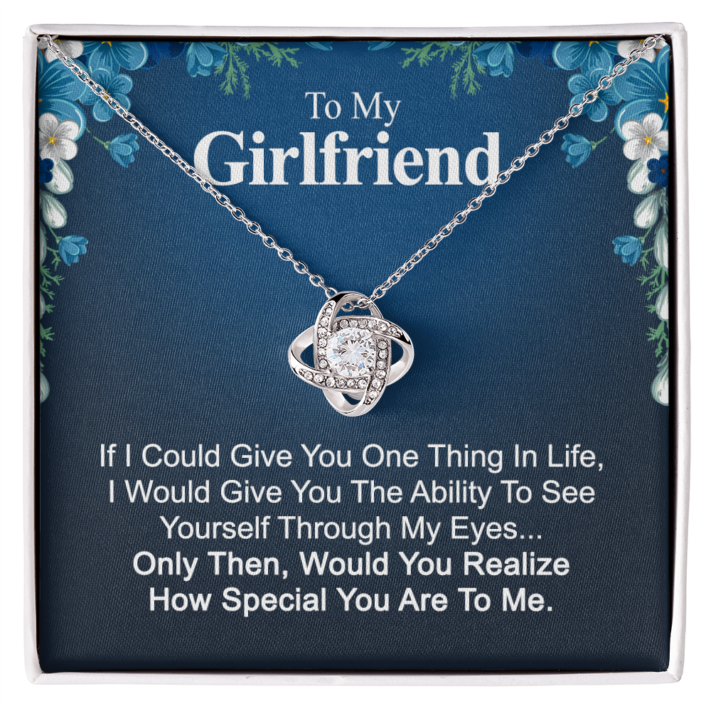 To My Girlfriend Necklace From Boyfriend, Husband, Girlfriend Gift Necklace - Love Knot Pendant Gift For Girlfriend, Soulmate Through My Eyes Necklace To Girlfriend From Man Jewelry Gift For Girls