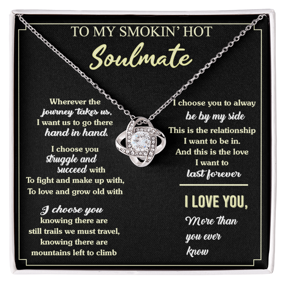 To My Smokin' Hot Soulmate Necklace, Luxury Jewelry For Wife, Gifts Neckalce For Soulmate, Wife From Husband, Smokin' Hot Soulmate Styles Jewelry Gift For Women, Love Knot Necklace For Her