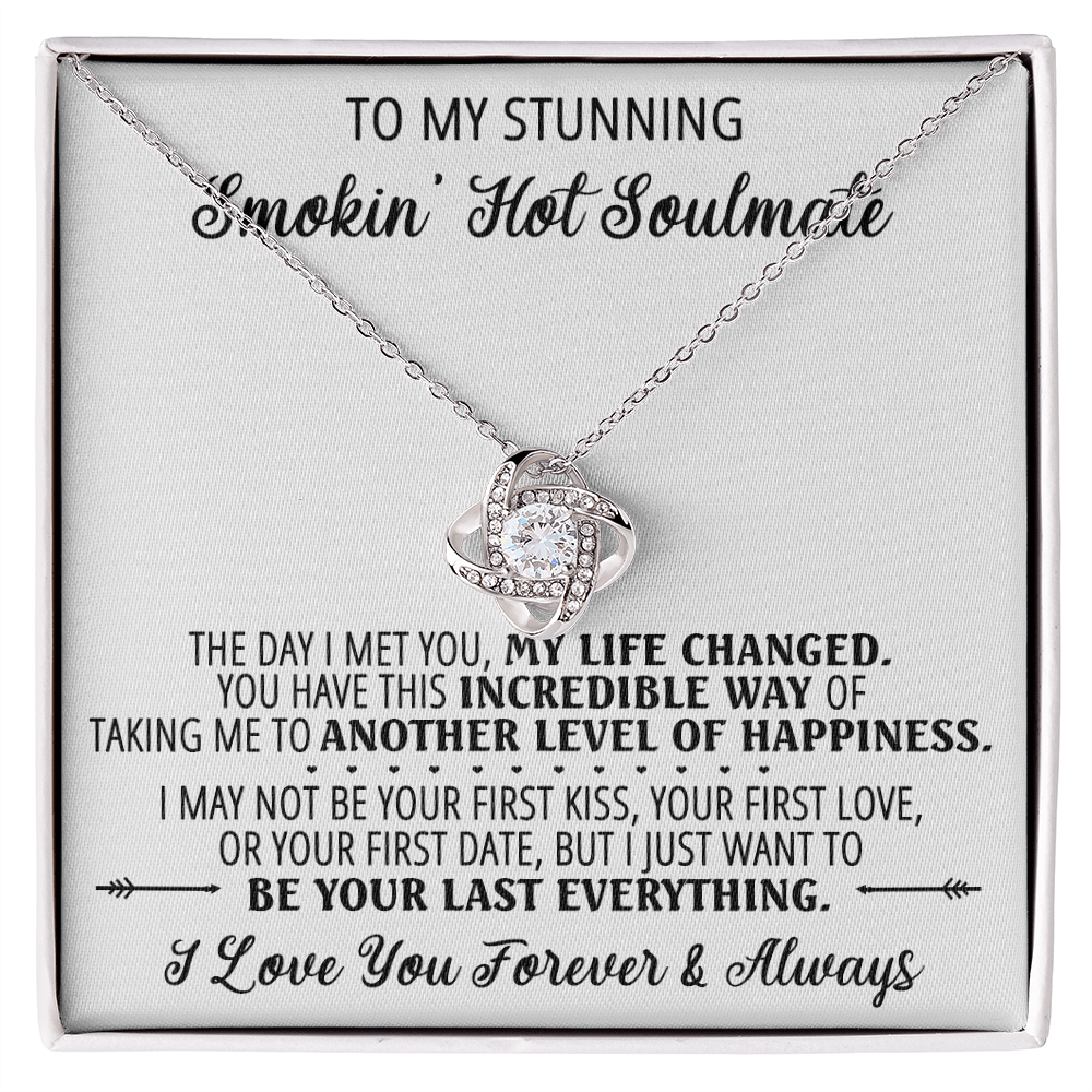 To My Smokin' Hot Soulmate Necklace, Luxury Jewelry For Wife, Couples Gifts Neckalce For Wife From Husband, Necklaces Styles On Birthday Christmas Wedding For Women, Love Knot Necklace For Her