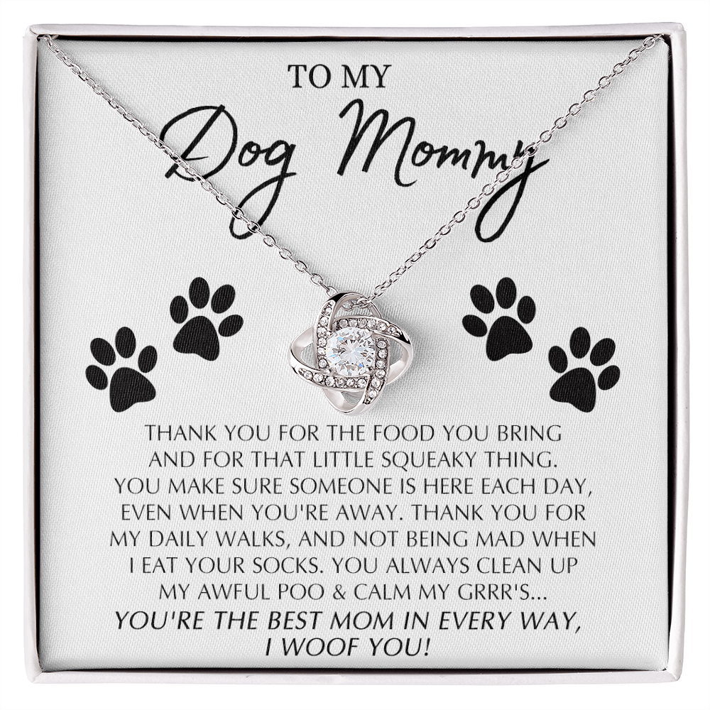 To My Dog Mommy Gift Necklace From Daughter Or Son, Love Knot Pendant For Dog Mom on Mothers Day, Dog Mom Gifts For Women, Jewelry Gift For Women, Mommmy Gift Necklace To Dog Mom Jewelry Love Knot