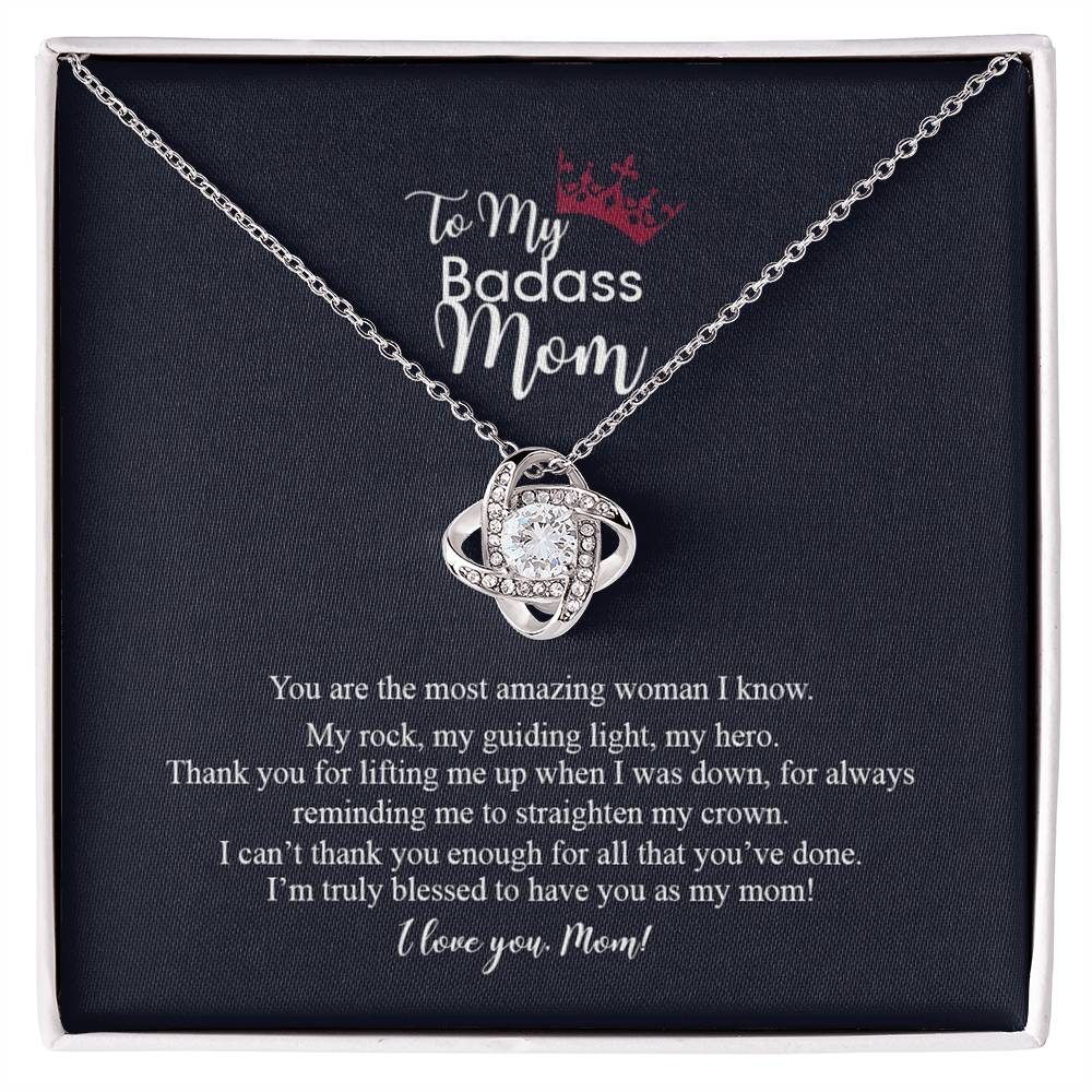 To My Badass Mom Love Knot Necklace, Gift For Mom Mother's Day Birthday Gift