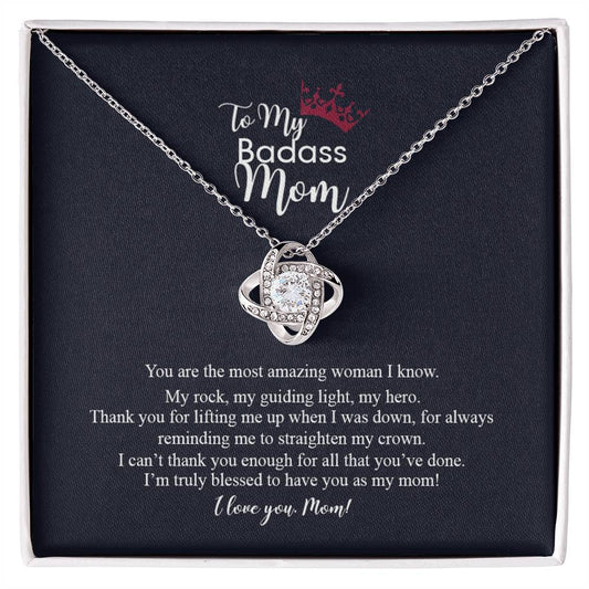 To My Badass Mom Love Knot Necklace, Gift For Mom Mother's Day Birthday Gift
