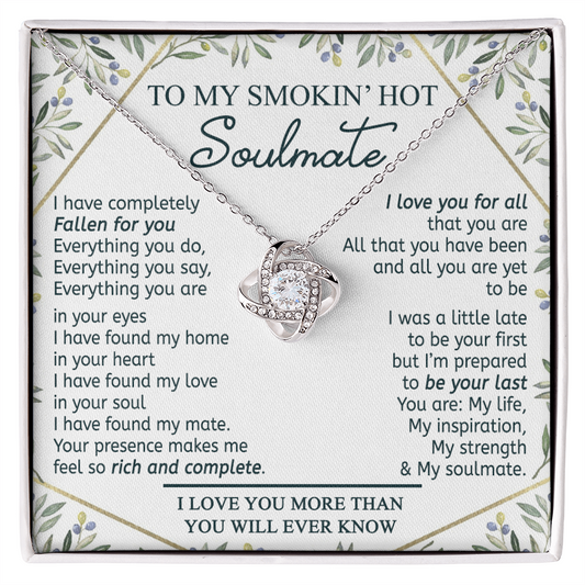 To My Smokin' Hot Soulmate Necklace From Husband, Jewelry Gifts For Women, My Wife Fallen For You Love Knot Pendant Gift For Soulmate, Personalized Gift Necklace for Future Wife Soulmate Gift
