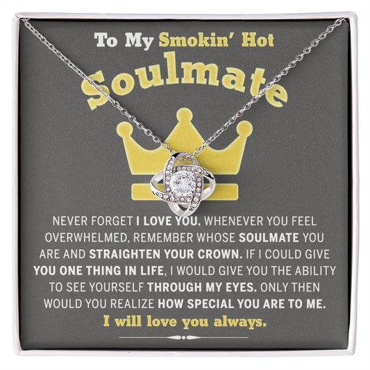 To My Smokin' Hot Soulmate Necklace Gift From Husband Boyfriend, Jewelry Gift for Wife, Couples Gifts Neckalce for Wife Necklaces Styles On Birthday Christmas Wedding, Love Knot Necklace for Women