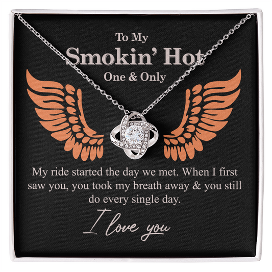 To My Smokin' Hot Necklace From Husband, Boyfriend, Gift Necklace One And Only - My Ride Started Love Knot Necklace Gift Necklace for Her Romantic, Girlfriend Gifts Necklace Message Card