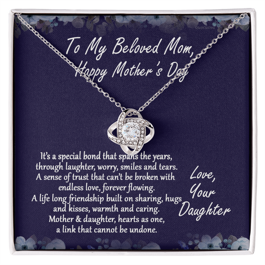 Beloved Mom Gift Necklace, Happy Mother's Day Necklace Gift For Mom, To My Beloved Mom Love Knot Necklace From Daughter And Mother Pendant, It's A Special Bond Necklace Gift For Mom, Jewelry Gift
