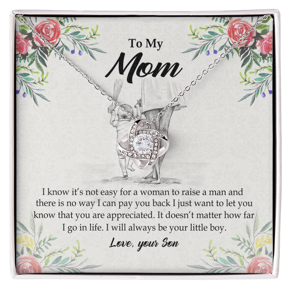 To My Mom Necklace From Son I Know It's Not Easy For A Woman To Raise A Man Love Knot Necklace For Mom, To My Boyfriend Mom, My Girlfriend Mom On Mother's Day, Birthday With Message Card And Box