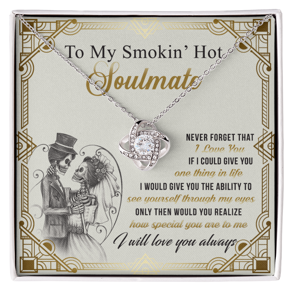 To My Smokin' Hot Soulmate Necklace From Husband, boyfriend, Jewelry Gift for Girlfriend, Wife, Soulmate Gift Necklace on Birthday Wedding Day Present for Her Romantic Girlfriend Gift Necklace