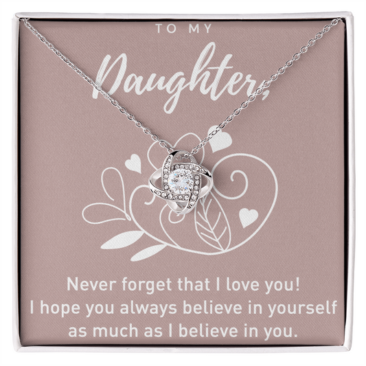 To My Daughter Gift Necklace From Dad, Never Forget That I Love You I Hope You Believe in Yourself Pendant, Daughter Pendant Necklaces, Father Daughter From Dad On Birthday, Christmas, Anniversary