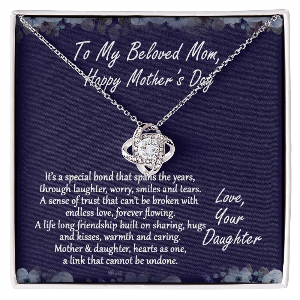 Beloved Mom Gift Necklace, Happy Mother's Day Necklace Gift For Mom, To My Beloved Mom Love Knot Necklace From Daughter And Mother Pendant, It's A Special Bond Necklace Gift For Mom, Jewelry Gift