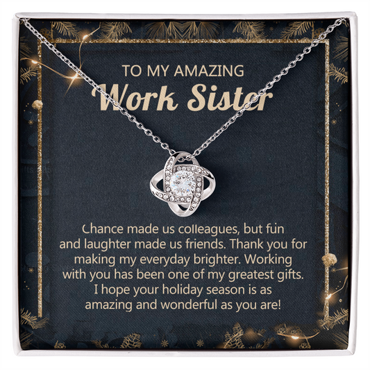 To My Amazing Work Sister Love Knot Necklace From Brother, Best Friend Gift Necklace for Colleague Christmas Pendant for Work Sister Co-Worker Christmas Colleague Sister Jewelry Gift for Girls Women
