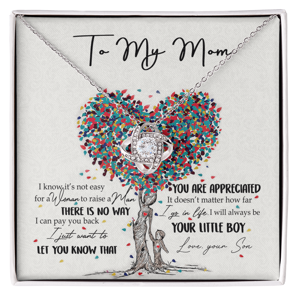 To My Mom Love Knot Necklace From Son, I Know It's Not Eeasy For A Women Necklace, Not Easy Gift Necklace For Mom, Mother And Son Gift Love Knot Pendant, Jewelry Gift For Women, Bonus Mom From Son