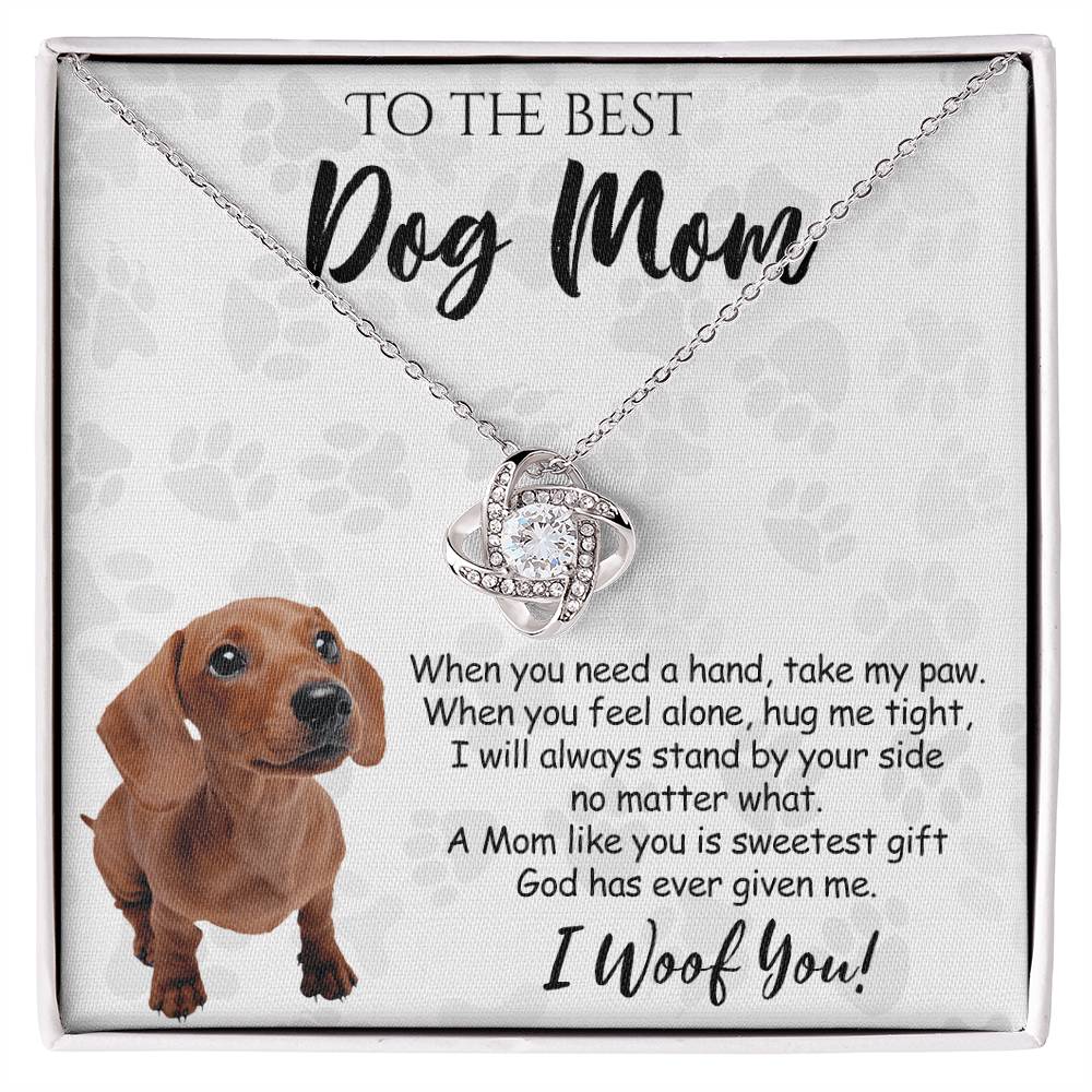 To The Best Dachshund Dog Mom Love Knot Necklace From Daughter Mother's Day Necklace Gift, Dachshund Love Knot Pendant, Jewelry Gift For Women, Dog Lovers Dachshund Gift Necklace, Dog Mom Necklace