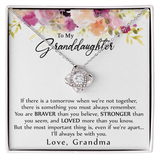 Granddaughter Gift Necklace - To My Granddaughter Necklace From Grandma Grandmother, Always Be With You Necklace For Granddaughter, My Granddaughter Love Knot Necklace Gift On Birthday, Christmas