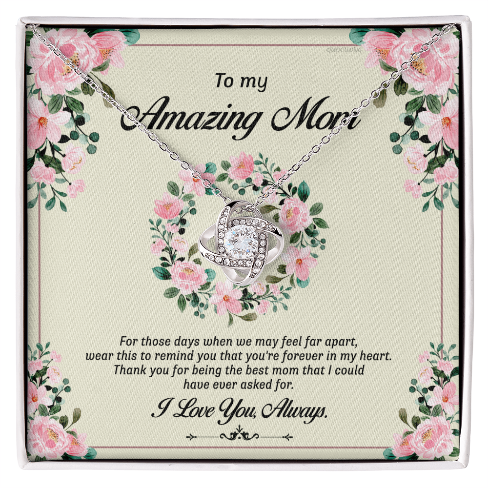 To My Amazing Mom Necklace From Daughter, Mother And Daughter Love Knot Necklace Gift On Birthday Gift Anniversary Mother's Day Necklace Jewelry Gift For Women, Thank You Mom Knot Pendant For Her