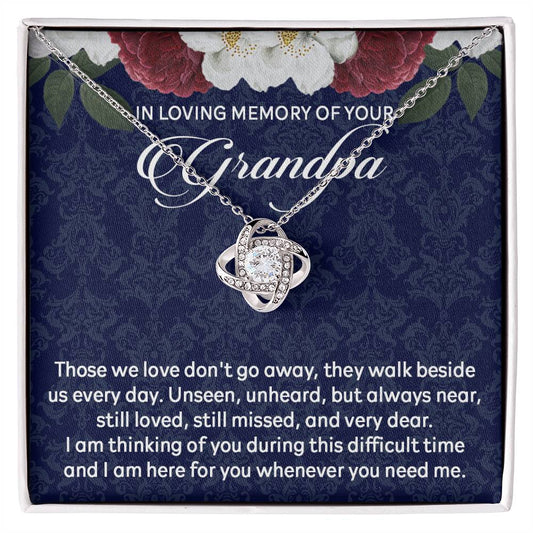 In Loving Memory of Your Grandpa Love Knot Necklace Grieving Gift for Memorial Gift Necklace for Loss of Grandma Gifts for Bereavement Gifts Sorry for Your Loss Gift for Grief Jewelry Gift For Women