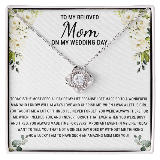 Beloved Mom Gift Necklace To My Beloved Mom Love Knot Necklace Gift From Daughter, Wedding Day Necklace Gift For Mom, Beloved Mom On My Wedding Day Necklace Gift For New Mom, Bonus Mom Gift Necklace
