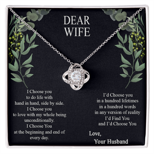 Dear Wife Necklace From Husband, Love Your Husband Necklace Gift For Wife, I Choose Gift Necklace, To My Wife Necklace Gift From Husband Love Knot Necklace Gift For Wife, Soulmate Gift Necklace