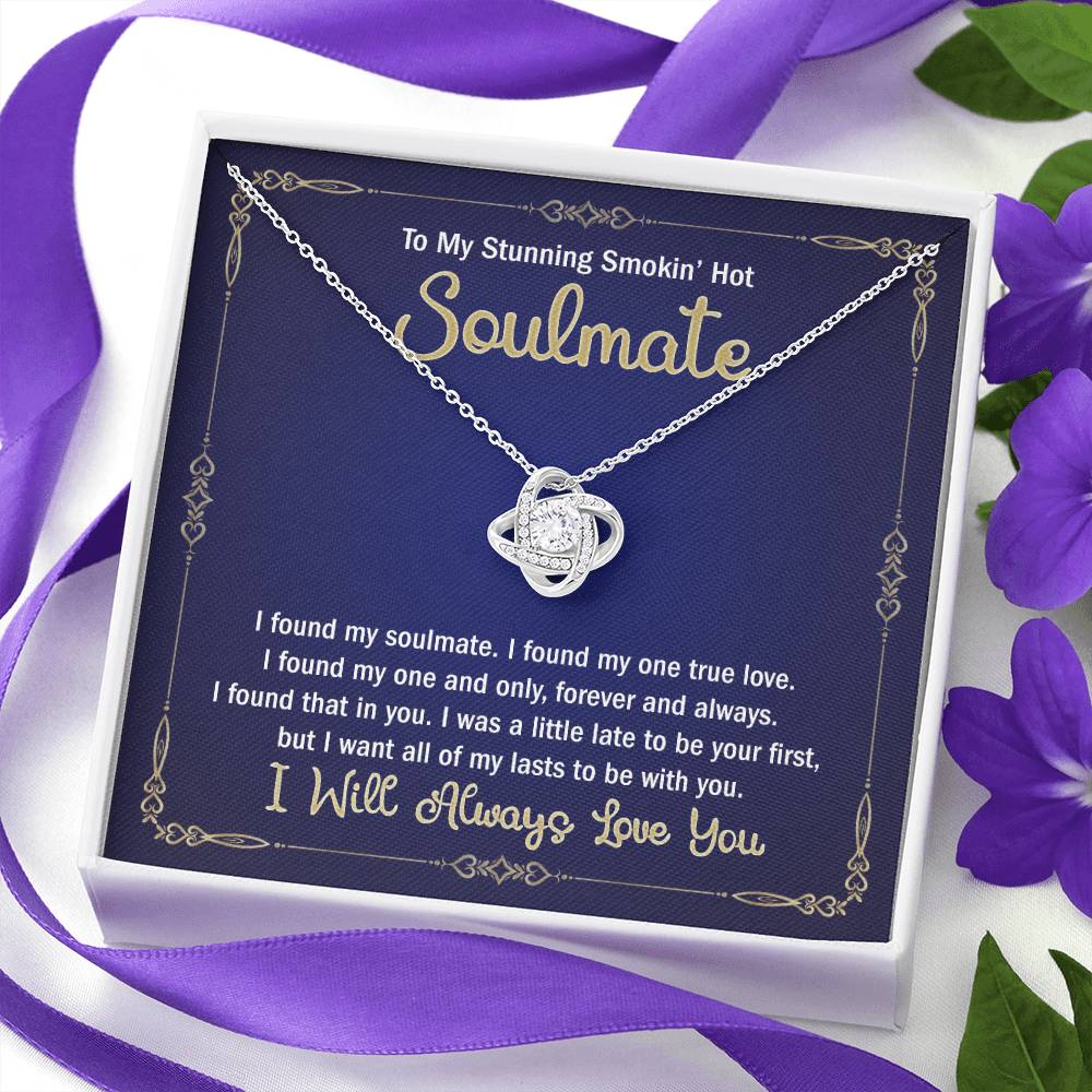To My Stunning Smokin' Hot Soulmate Necklace From Husband, Boyfriend Gift For Girlfriend Fiancee Soulmate Gift Smokin' Hot Necklace for Her Romantic, Girlfriend Gifts Necklace Includes Message