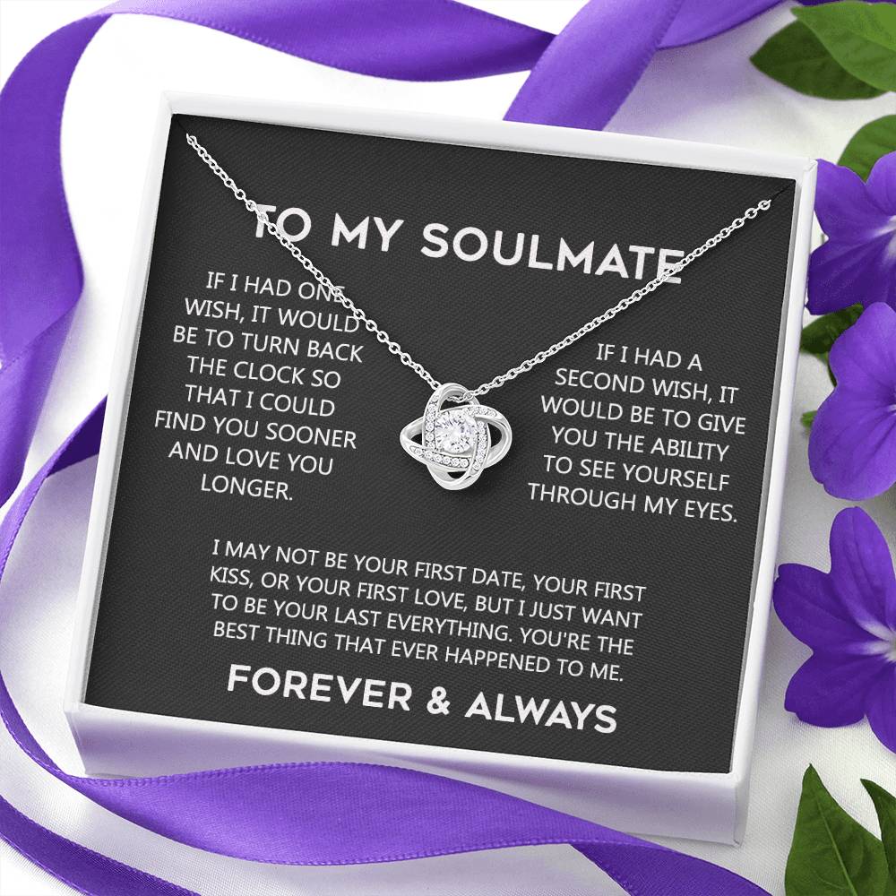 To My Soulmate Love Knot Necklace Gift From Husband, Boyfriend To Wife, Soulmate Gift Necklace On Valentines Day Anniversary, Christmas Gift Necklace for Her Romantic, Girlfriend Gift Necklace