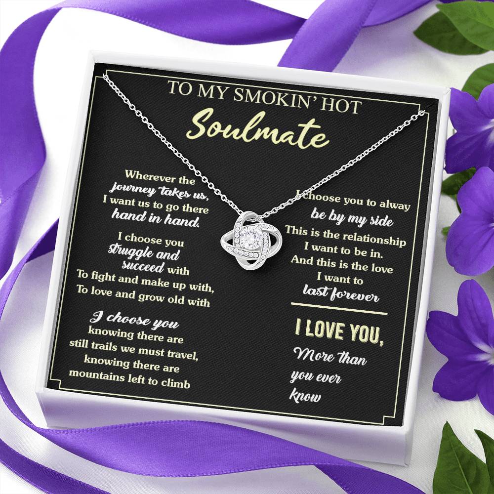 To My Smokin' Hot Soulmate Necklace, Luxury Jewelry For Wife, Gifts Neckalce For Soulmate, Wife From Husband, Smokin' Hot Soulmate Styles Jewelry Gift For Women, Love Knot Necklace For Her