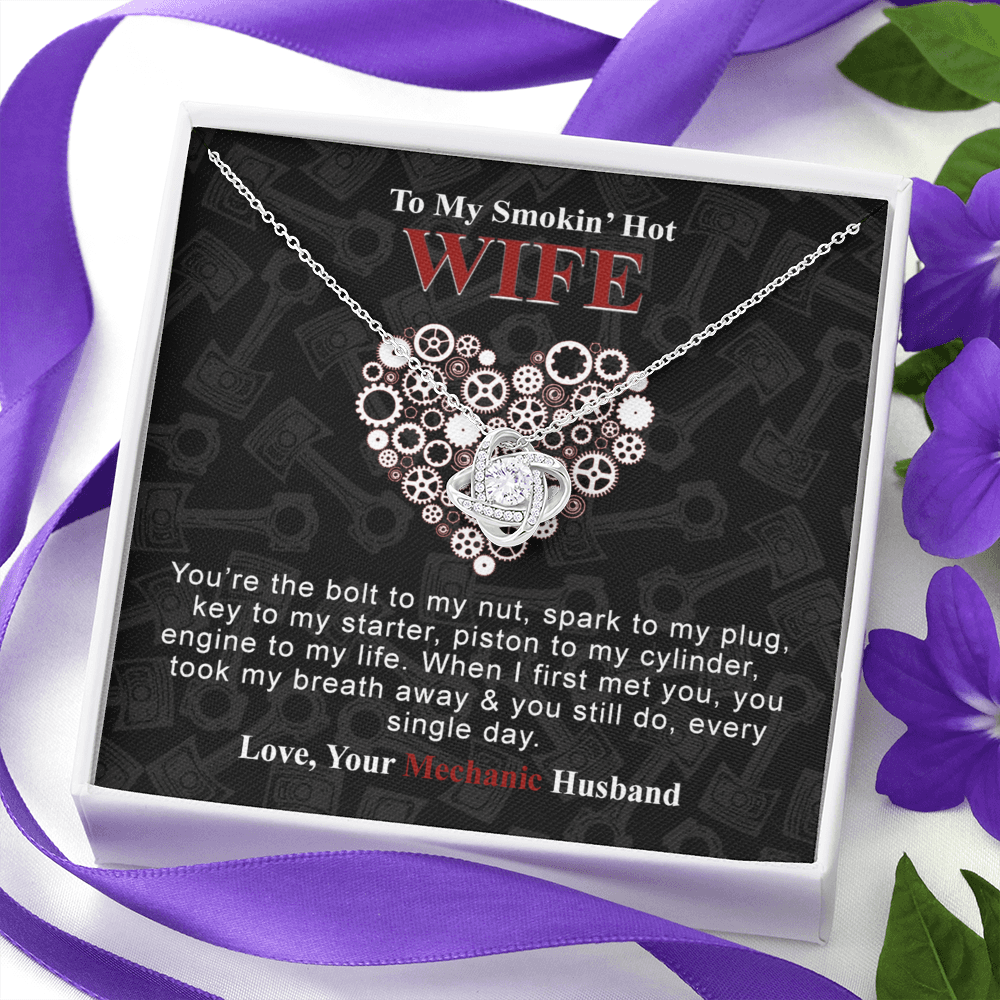 To My Smokin Hot Wife Necklace From Husband, Mechanic Necklace For Wife, Jewelry Gift For Women, Gift Necklace For Mechanic Wife Necklace From HUsband, Soulmate Gift Necklace For Women Love Knot