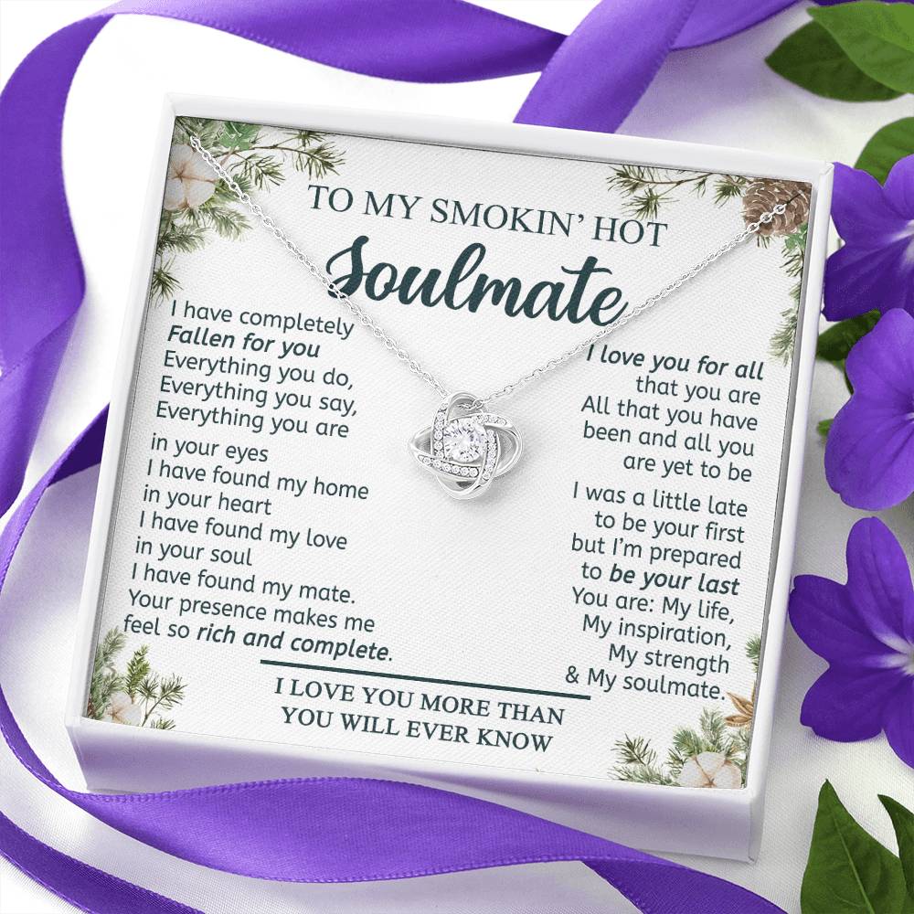 To My Smokin Hot Soulmate Necklace From Husband, Boyfriend Gift Necklace for Smokin Hot Soulmate, Love Knot Necklace for Soulmate Future Wife Gift Necklace Jewelry Gift For Wife 14k White Gold