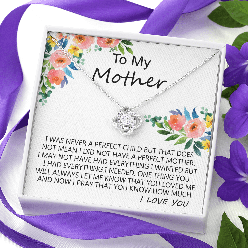 Mother Gift Necklace, To My Mother Love Knot Necklace Gift From Daughter I Was Never A Perfect Necklace, Mother And Daughter Gift Necklace Jewelry Gift For Women, Mother, Bonus Mom Gift Necklace