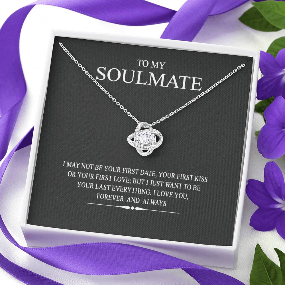 To My Soulmate Love Knot Necklace From Husband To Wife, Girlfriend, Soulmate Gift Love Knot Pendant On Valentines Day Christmas Necklace for Her Romantic Last Everything Jewelry Gift For Women