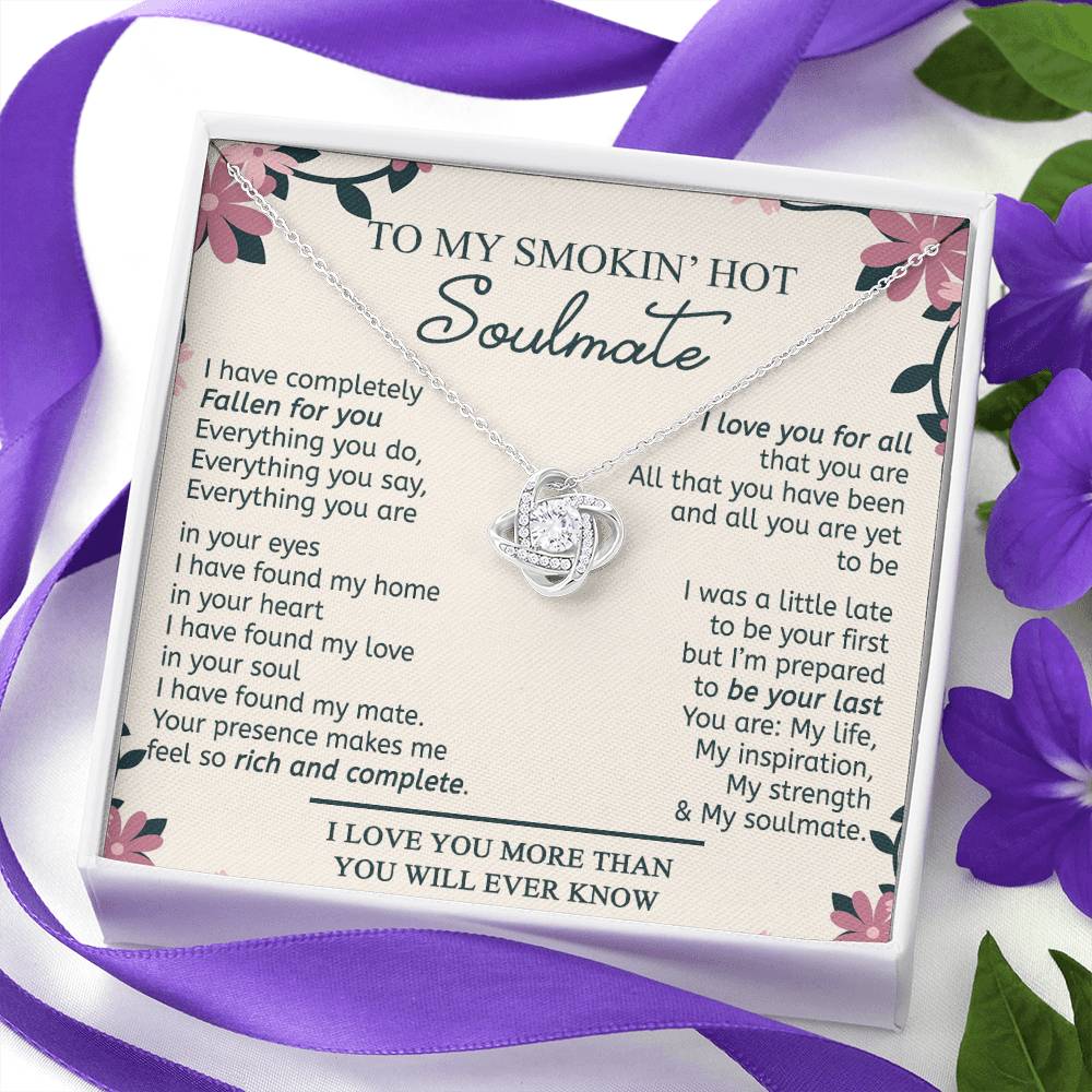 To My Smokin' Hot Soulmate Necklace, Gift Love Knot Pendant Soulmate From Husband Gift Necklace For Wife Birthday From Husband Romantic Gift Nekclace For My Wife Ever Jewelry Gift For Women