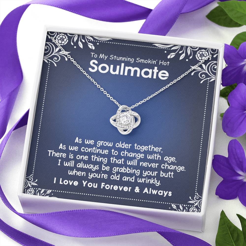 To My Stunning Smokin' Hot Soulmate Necklace, Necklace For Stunning Smokin' Hot Soulmate, Jewelry Gift For Women, Love Knot Pendant Gift For Stunning Smokin' Hot, Wife, Romantic Gift Necklace for Her