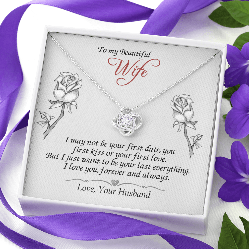 To My Beautiful Wife Gift Necklace, Last Everything Necklace Gift For Wife, To My Beautiful Wife Love Knot Necklace from Husband To Wife Love Knot Pendant, Jewelry Gift For Women, Soulmate Necklace